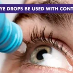 Can Eye Drops Be Used with Contacts